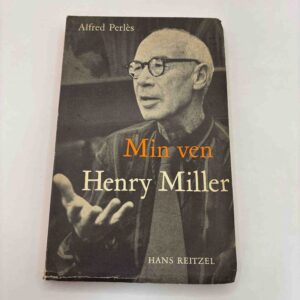Alfred Perlés: Min ven - Henry Miller