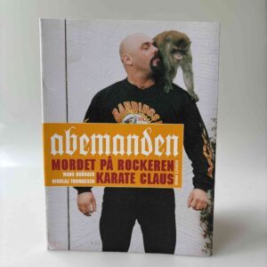 Mads Brügger og Nikolaj Thomassen: Abemanden - Mordet på rockeren Karate Claus