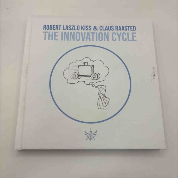 Robert Laszlo Kiss: The Innovation Cycle