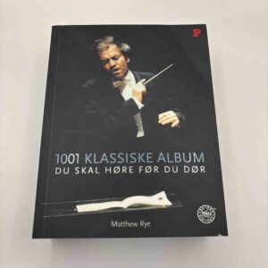 Matthew Rye: 1001 klassiske album du skal høre før du dør