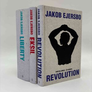 Jakob Ejersbo: Afrika-trilogi (Eksil - Revolution - Liberty)