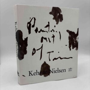 Ove Mogensen (red.): Kehnet Nielsen - Painting out of Time 1980-2011