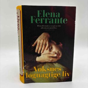 Elena Ferrante: Voksnes løgnagtige liv - roman