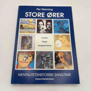 Per Warming: Store ører - mentalitetshistorisk sangtime
