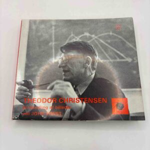 John Ernst: Theodor Christensen - en handling af billeder