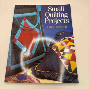 Linda Seward: Small quilting projects