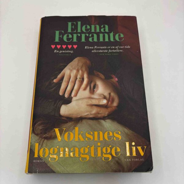 Elena Ferrante: Voksnes løgnagtige liv - roman