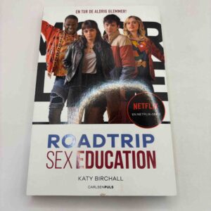 Katy Birchall: Roadtrip Sexeducation (dansk)