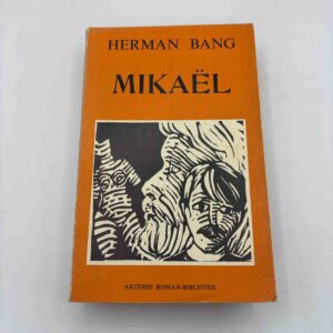Herman Bang: Mikaël - roman