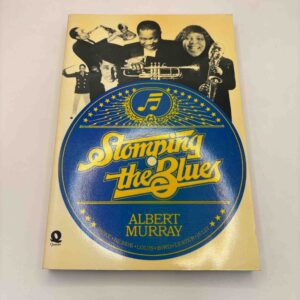 Albert Murray: Stomping the blues