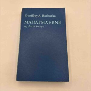 Geoffrey A. Barborka - Mahatma'erne og deres breve
