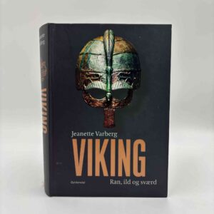 Jeanette Varberg: Viking - ran, ild og sværd