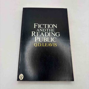 Q.D. Leavis - Fiction and the reading public