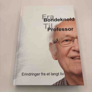 Fra bondeknold til professor - med dedikation (af Poul Sørensen)