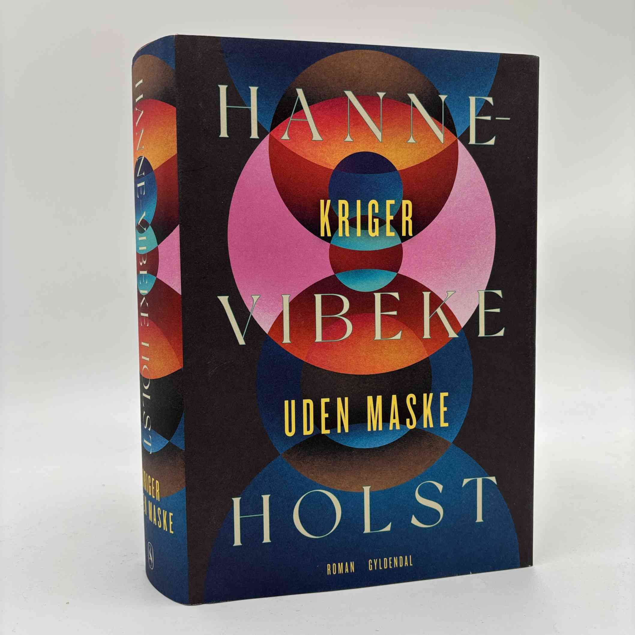 Hanne-Vibeke Holst: Kriger uden maske - roman