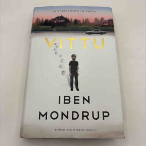 Iben Mondrup: Vittu - roman