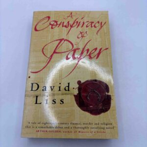 David Liss: A conspiracy of paper