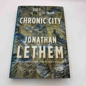 Jonathan Lethem: Chronic city