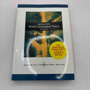 George Ritzer: Modern sociological theory - 7th edition