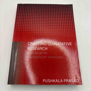 Pushkala Prasad: Crafting qualitative research