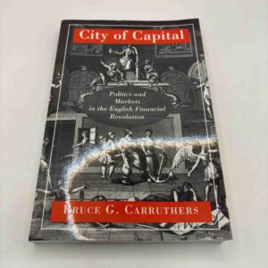 Bruce G. Carruthers: City of Capital