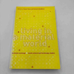Trevor Pinch: Living in a material world