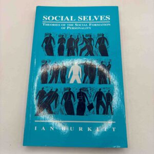 Ian Burkitt: Social selves