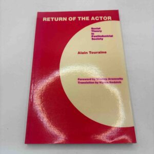 Alain Touraine: Return of the actor