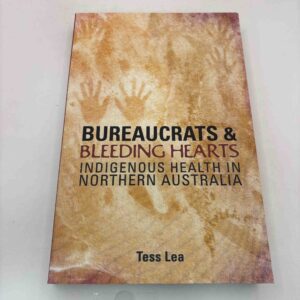 Tess Lea: Bureaucrats and bleeding hearts