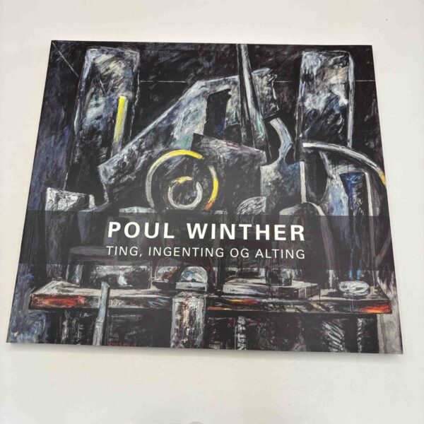 Poul Winther: Ting, ingenting og alting