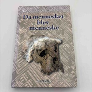 Peter K. A. Jensen: Da mennesket blev menneskene - 2. udgave