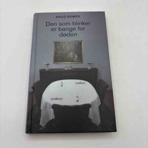 Knud Romer: Den som blinker er bange for døden