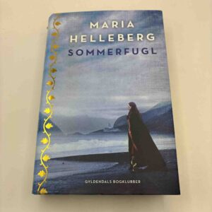 Maria Helleberg: Sommerfugl - roman