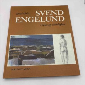 Knud Holst: Svend Engelund - vision og virkelighed