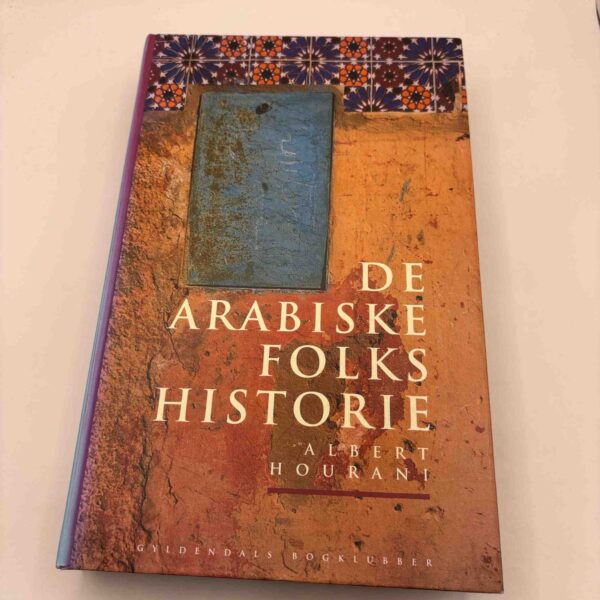 Albert Hourani: De arabiske folks historie