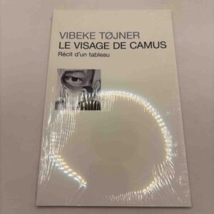 Vibeke Tøjner: Le Visage de Camus (fransk)