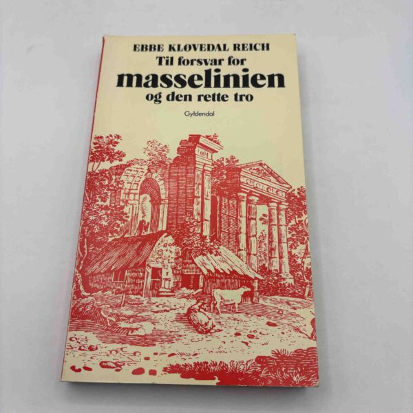 Ebbe Kløvedal Reich: Til forsvar for masselinien og den rette tro