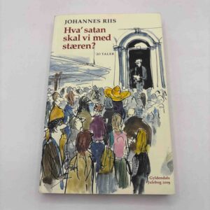 Johannes Riis: Hva' satan skal vi med stæren?