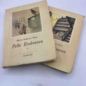 Martin Andersen Nexø: Pelle Erobreren - bind 1+2