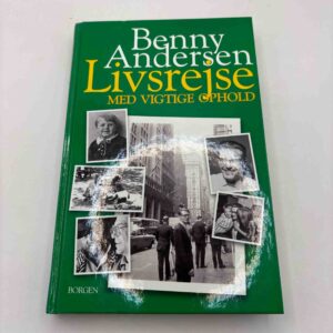Benny Andersen: Livsrejse med ophold