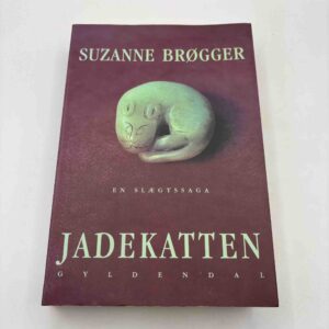 Suzanne Brøgger: Jadekatten - en slægtssaga