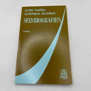 Lise Bek m.fl.: Selvbiografien