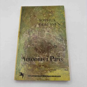 Sophus Claussen: Antonius i Paris