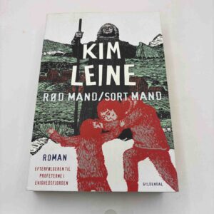 Kim Leine: Rød mand / sort mand - roman