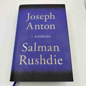 Joseph Anton - Salman Rushdie - a memoir
