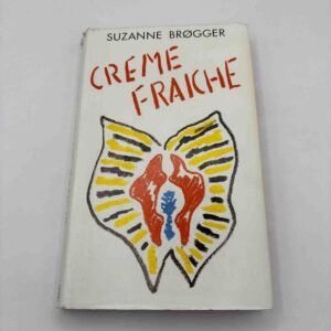 Suzanne Brøgger: Creme fraiche