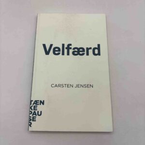 Carsten Jensen - Velfærd (Tænkepauser)