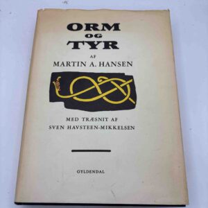 Martin A. Hansen: Orm og tyr (fra rygerhjem)