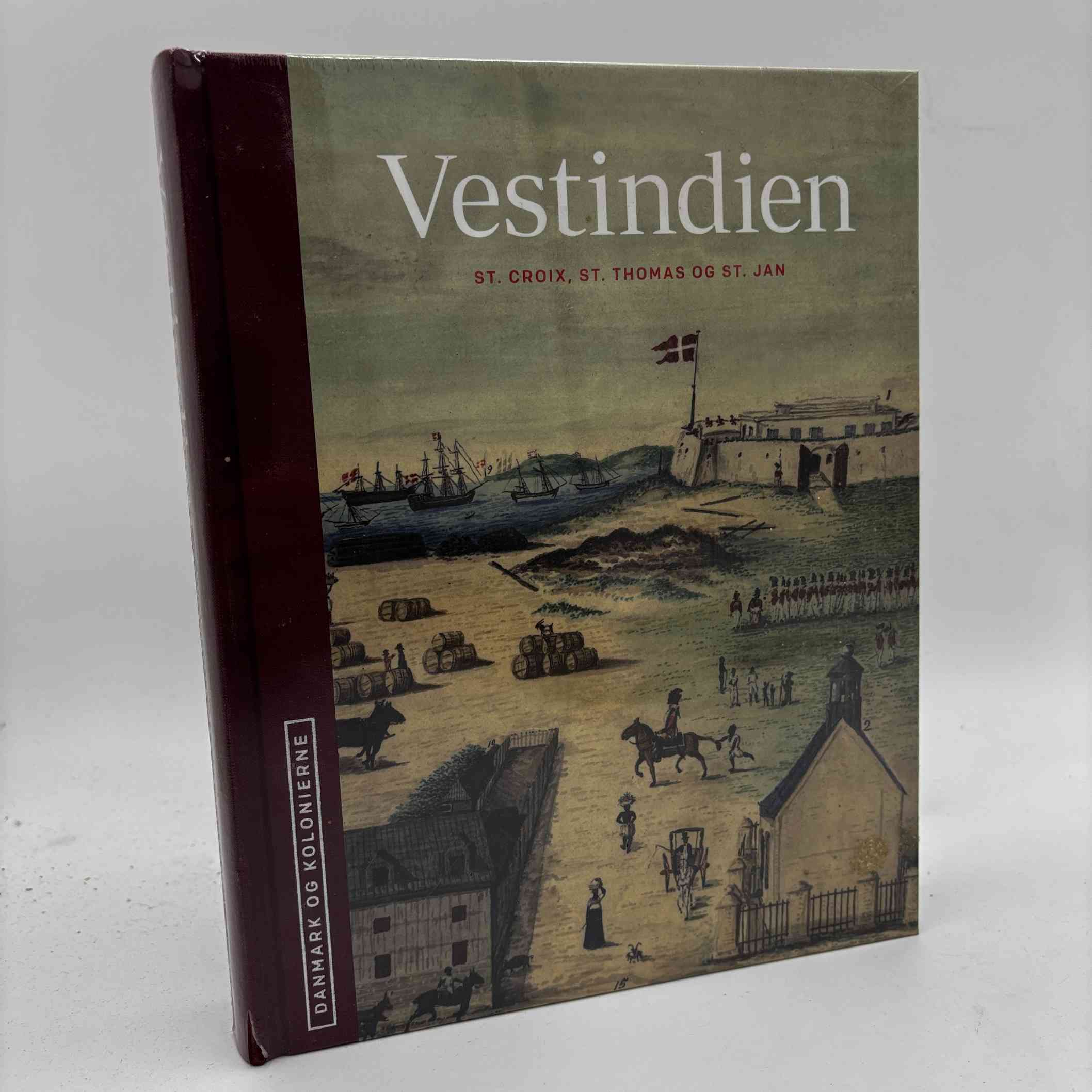H.C. Gulløv (red.): Danmark og kolonierne: Vestindien St. Croix, St. Thomas og St. Jan