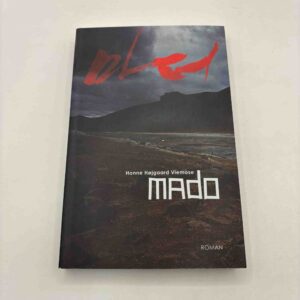 Hanne Højgaard Viemose: Mado - roman